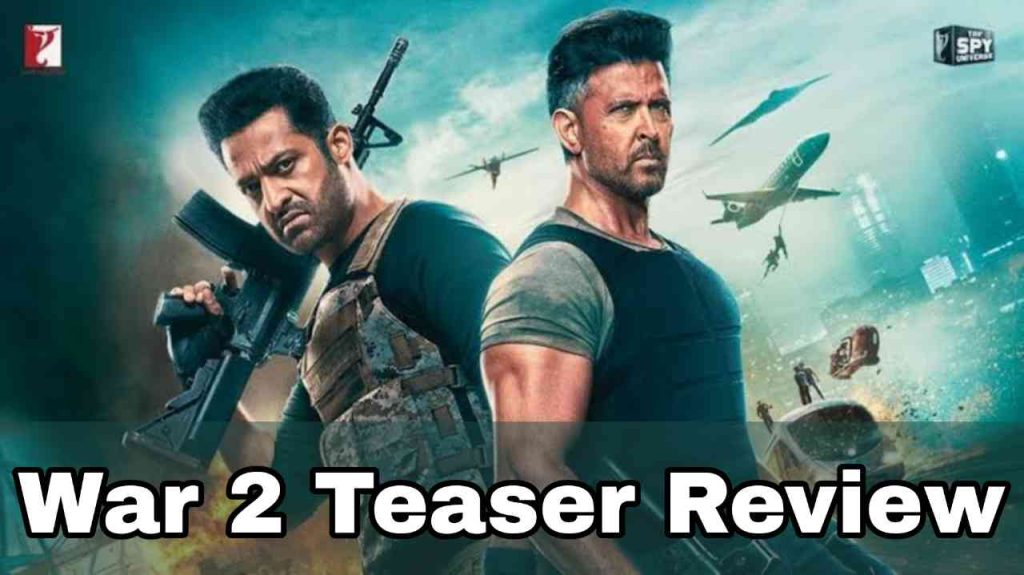 War 2 Movie Teaser Review